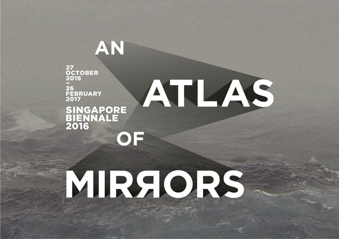 Singapore Biennale 2016 - An Atlas of Mirrors